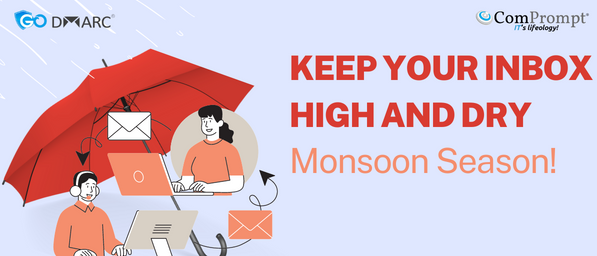 GoDMARC Monsoon Season