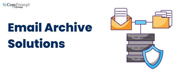 Email Archive Solutions